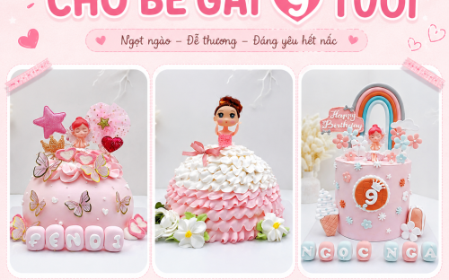 Những Mẫu Bánh Kem Dành Cho Bé Gái 9 Tuổi Được Yêu Thích Tại Bánh Kem Kim Yến