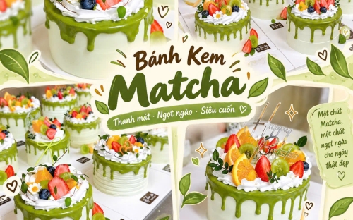 Bánh kem matcha – lựa chọn tinh tế cho những ai yêu vị trà xanh
