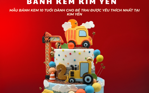MẪU BÁNH KEM 10 TUỔI DÀNH CHO BÉ TRAI ĐƯỢC YÊU THÍCH NHẤT TẠI KIM YẾN