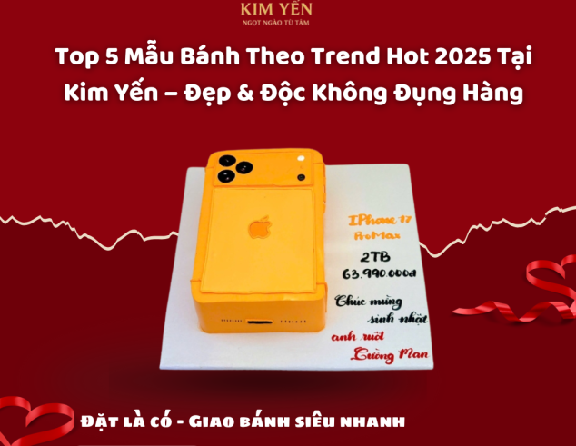 Top 5 mẫu bánh theo trend 2025 tại Kim Yến